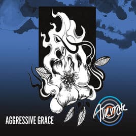 aggressive grace