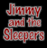 jimmy & the sleepers